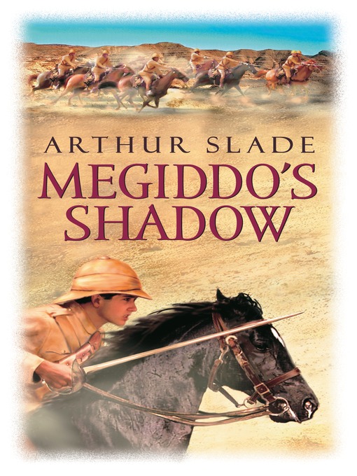 Title details for Megiddo's Shadow by Arthur Slade - Available